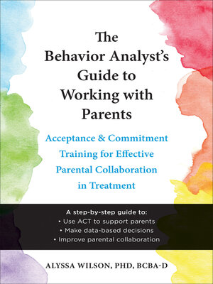 cover image of The Behavior Analyst's Guide to Working with Parents